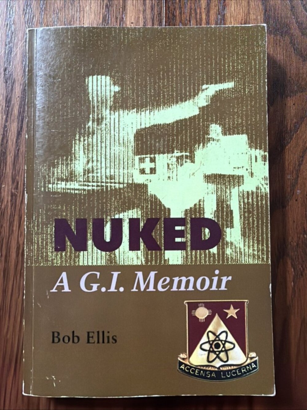 Nuked A G. I.‎ Memoir Bob Ellis 2011 SIGNED